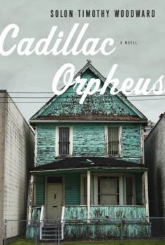 Hardcover Cadillac Orpheus: A Novel Book