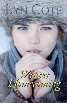 Winter Homecoming: Sophia's Daughter - Book #2 of the Northwoods Past