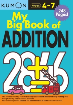 Paperback Kumon My Big Book of Addition Book