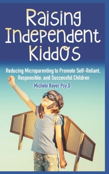 Paperback Raising Independent Kiddos Book