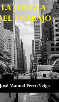 La jungla del trabajo