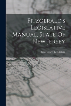 Paperback Fitzgerald's Legislative Manual, State Of New Jersey Book