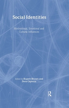 Hardcover Social Identities: Motivational, Emotional, Cultural Influences Book