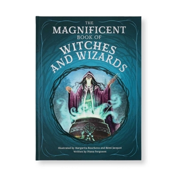 Hardcover The Magnificent Book of Witches and Wizards Book