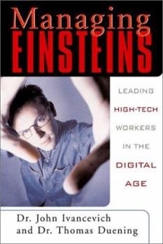 Hardcover Managing Einsteins: Leading High-Tech Workers in the Digital Age Book