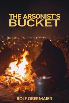 Paperback The Arsonist's Bucket Book