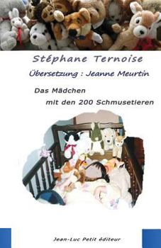 Paperback Das Mädchen mit den 200 Schmusetieren [German] Book