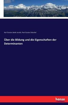 Über die Bildung und Die Eigenschaften der Determinanten