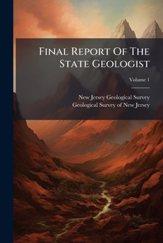 Paperback Final Report Of The State Geologist; Volume 1 Book
