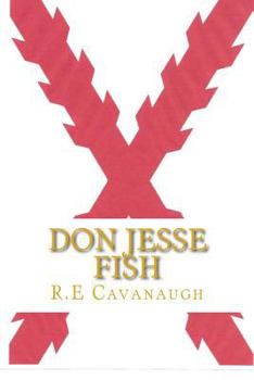 Paperback Don Jesse Fish: The first Spanish Years Book