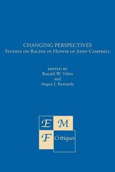 Paperback Changing Perspectives: Studies on Racine in Honor of John Campbell Book
