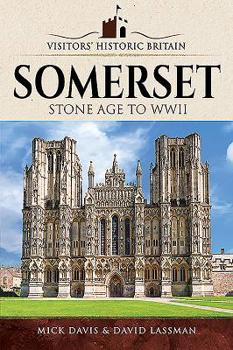 Paperback Visitors' Historic Britain: Somerset: Romans to Victorians Book