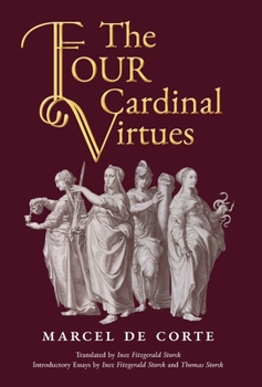 Hardcover The Four Cardinal Virtues Book