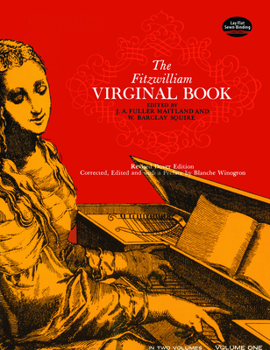 Paperback The Fitzwilliam Virginal Book, Volume One: Volume 1 Book