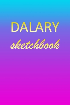 Paperback Dalary: Sketchbook - Blank Imaginative Sketch Book Paper - Pink Blue Gold Custom Letter D Personalized Cover - Teach & Practic Book