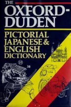 Hardcover The Oxford-Duden Pictorial English-Japanese Dictionary Book
