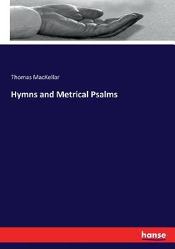 Hymns and a Few Metrical Psalms