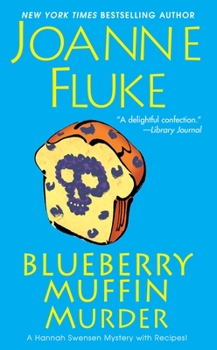 Blueberry Muffin Murder - Book #3 of the Hannah Swensen