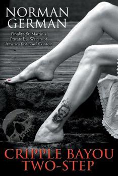 Paperback Cripple Bayou Two-Step: a Shreve West romantic-comedy murder mystery Book