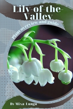 Paperback Lily-of-the-Valley: Plant overview and guide Book