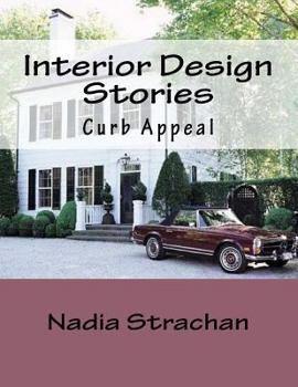 Paperback Interior Design Stories: Curb Appeal Book