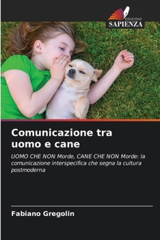 Paperback Comunicazione tra uomo e cane [Italian] Book