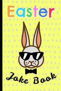 Paperback Easter Joke Book: For Kids, a Fun Gift & a Great Alternative to a Card, Keep the Children Busy & Let Them Unleash Their Inner Comic Book
