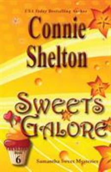 Paperback Sweets Galore: Samantha Sweet Mysteries, Book 6 Book