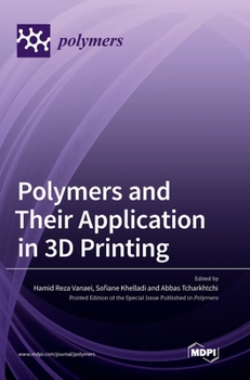 Hardcover Polymers and Their Application in 3D Printing Book