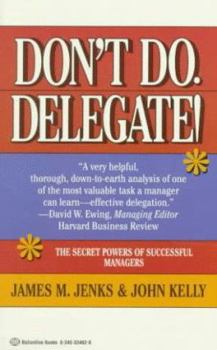 Mass Market Paperback Don't Do. Delegate! Book