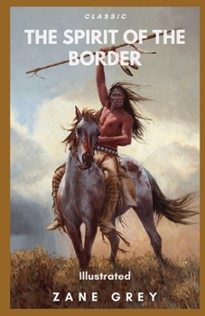 Paperback The Spirit of the Border Illustrated Book