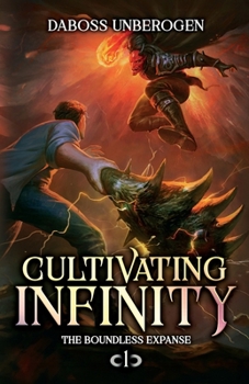Paperback Cultivating Infinity: A LitRPG Adventure Book