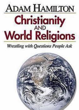 DVD Christianity and World Religions: Wrestling with Questions People Ask Book