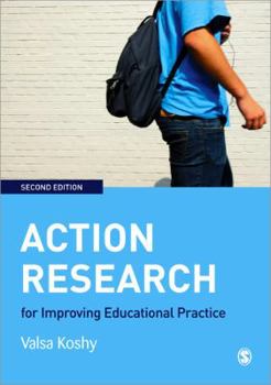 Paperback Action Research for Improving Educational Practice: A Step-By-Step Guide Book