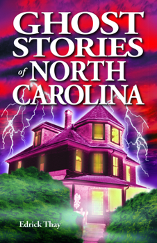 Paperback Ghost Stories of North Carolina Book