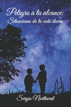 Paperback Peligro a tu alcance: Situaciones de la vida diaria [Spanish] Book