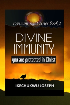 Paperback Divine Immunity: You are Protected in Christ Book