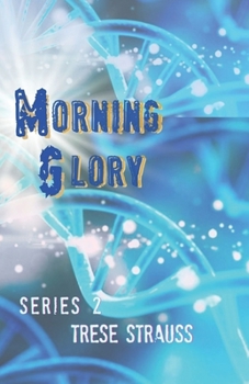 Paperback Morning Glory: Series 2 Book