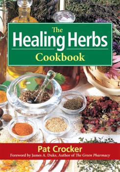 Paperback The Healing Herbs Cookbook Book