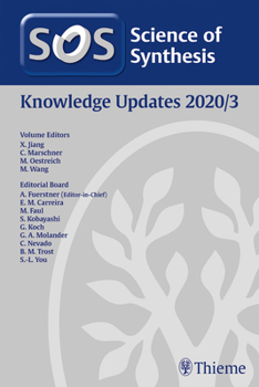 Hardcover Science of Synthesis: Knowledge Updates 2020/3 (Science of Synthesis, 2020/3) Book