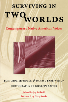 Paperback Surviving in Two Worlds: Contemporary Native American Voices Book