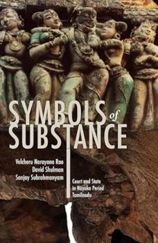 Paperback Symbols of Substance: Court and State in Nayaka Period Tamil Nadu Book