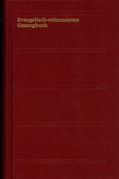 Hardcover Evangelisch-Reformiertes Gesangbuch: Normalausgabe [German] Book