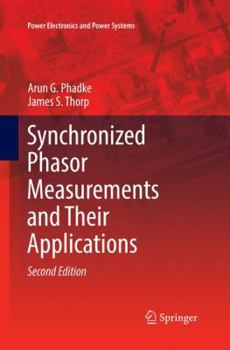 Paperback Synchronized Phasor Measurements and Their Applications Book