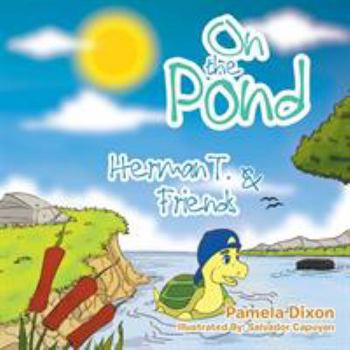 Paperback On the Pond: Herman T. & Friends Book