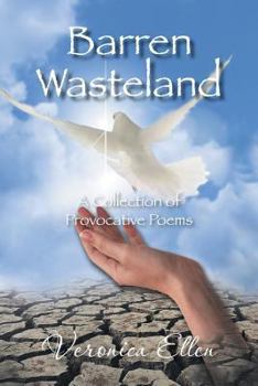 Paperback Barren Wasteland: A Collection of Provocative Poems Book