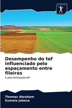 Paperback Desempenho do tef influenciado pelo espaçamento entre fileiras [Portuguese] Book