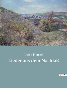 Paperback Lieder aus dem Nachlaß [German] Book