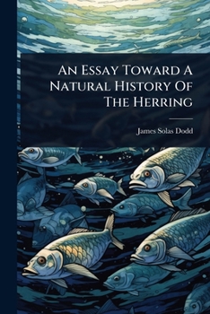 Paperback An Essay Toward A Natural History Of The Herring Book