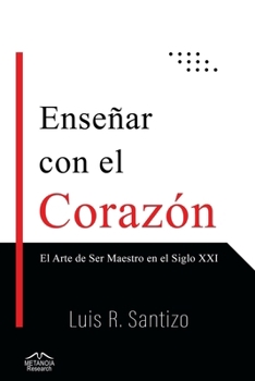Paperback Enseñar Con El Corazón [Spanish] Book